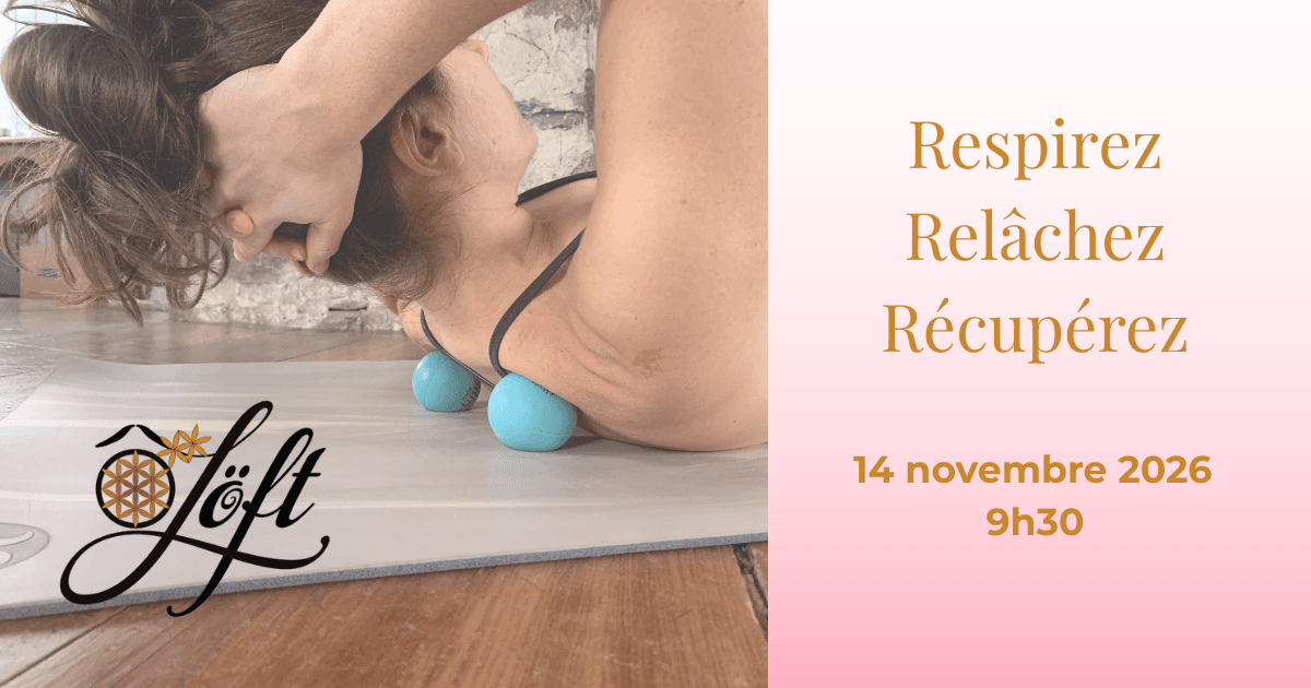 Respirer, relâcher, récupérer